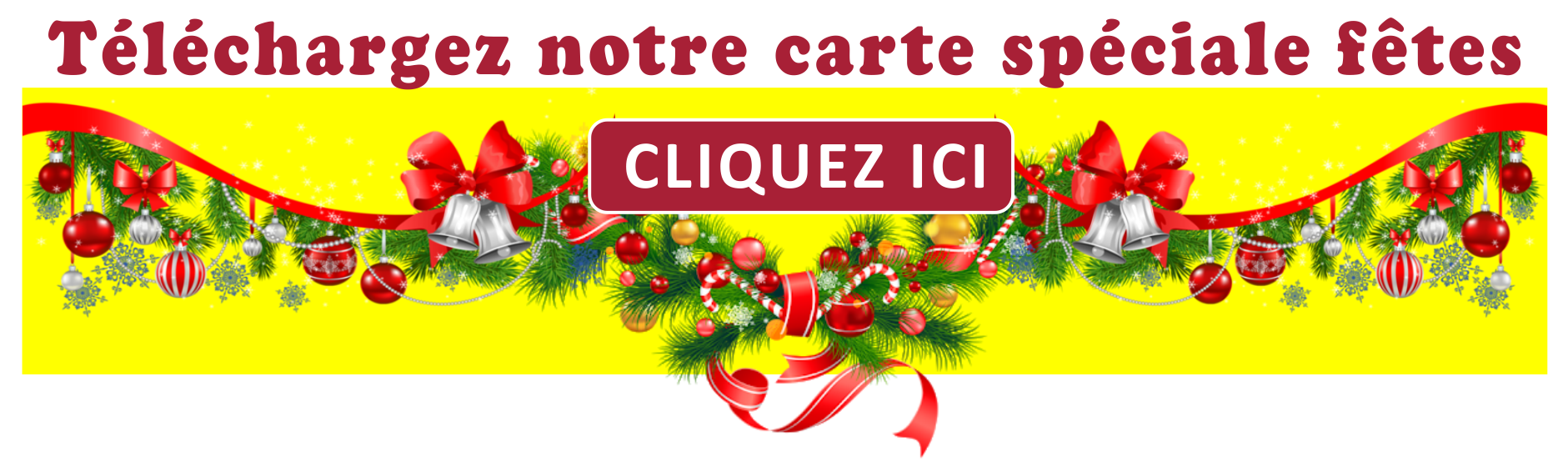 Téléchargez notre carte spéciale Fêtes de fin d'année 2025 ...